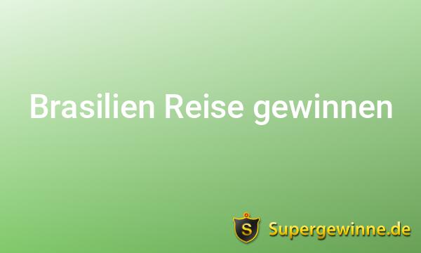 Brasilien Reise Gewinnspiele